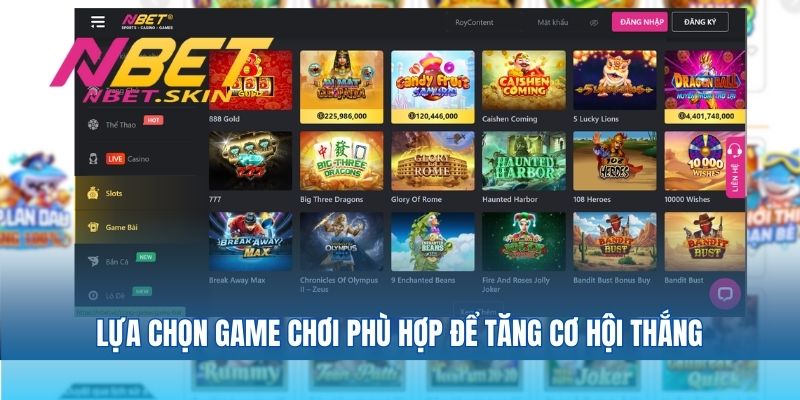 Lựa chọn game chơi phù hợp để tăng cơ hội thắng Image