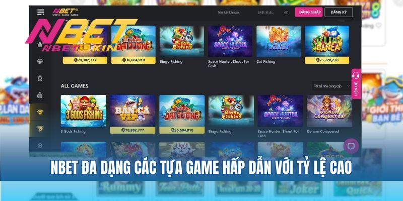 NBET đa dạng các tựa game hấp dẫn với tỷ lệ cao Image